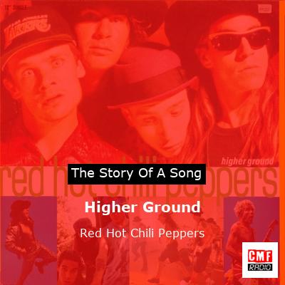 Story of the song Higher Ground  - Red Hot Chili Peppers