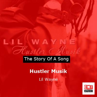 Hustler Musik – Lil Wayne