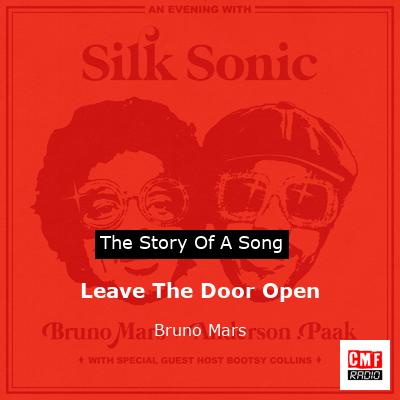 Story of the song Leave The Door Open - Bruno Mars