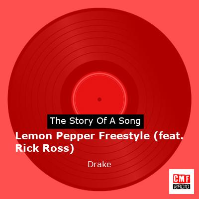 Lemon Pepper Freestyle (feat. Rick Ross) – Drake