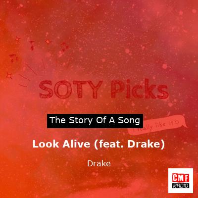 Look Alive (feat. Drake) – Drake