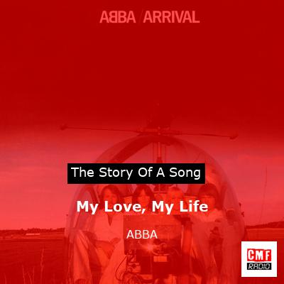 Story of the song My Love