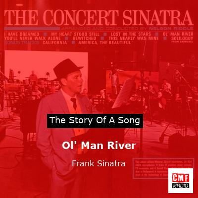 Ol’ Man River – Frank Sinatra