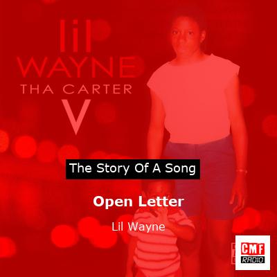 Story of the song Open Letter - Lil Wayne