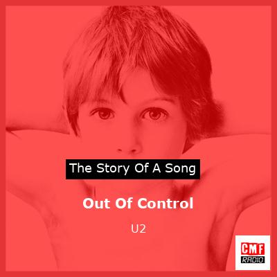 Out Of Control  – U2