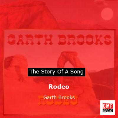 Rodeo  – Garth Brooks