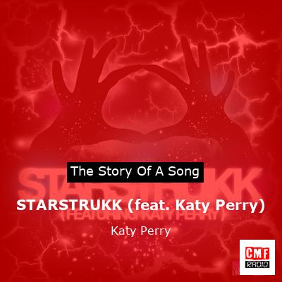 Story of the song STARSTRUKK (feat. Katy Perry) - Katy Perry