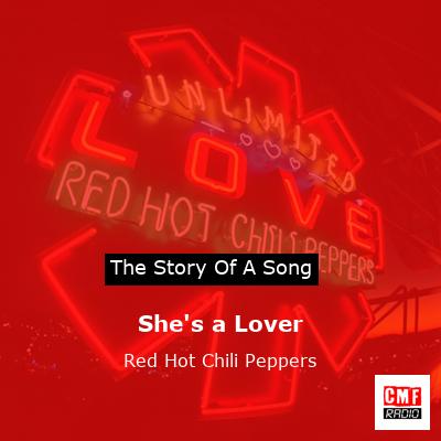 Story of the song She's a Lover - Red Hot Chili Peppers
