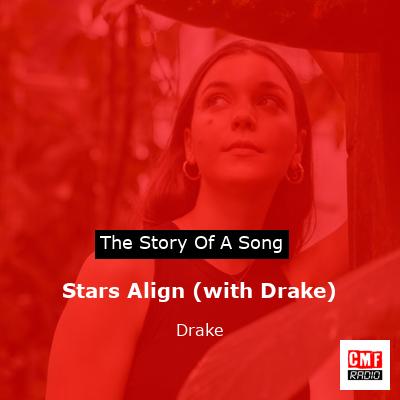 Stars Align (with Drake) – Drake