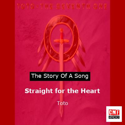 Straight for the Heart – Toto