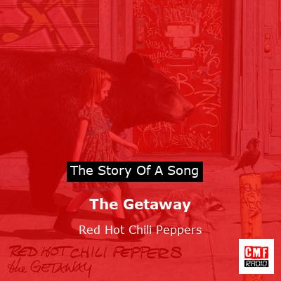 The Getaway – Red Hot Chili Peppers