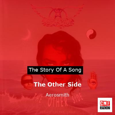 The Other Side  – Aerosmith
