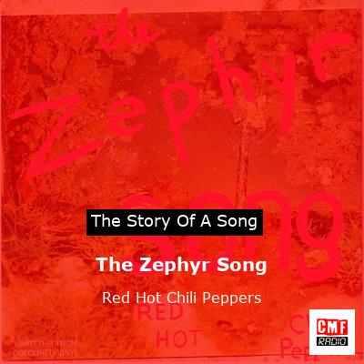 The Zephyr Song – Red Hot Chili Peppers