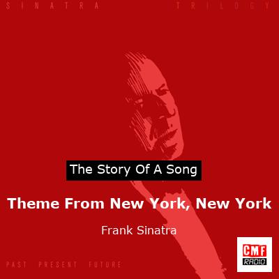 Story of the song Theme From New York