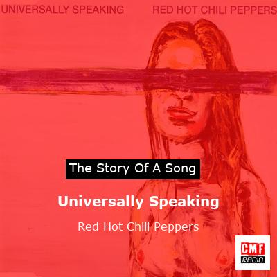 Universally Speaking – Red Hot Chili Peppers