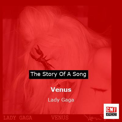 Venus – Lady Gaga