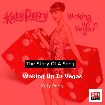 Waking Up In Vegas – Katy Perry