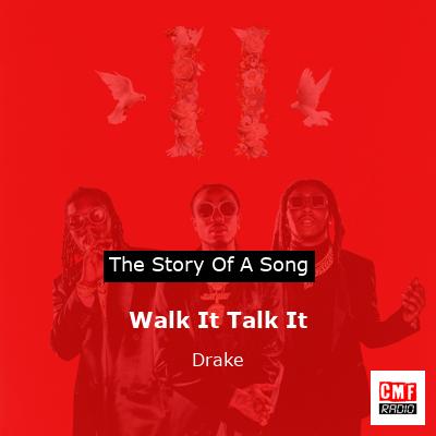 Walk It Talk It – Drake