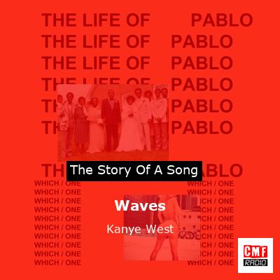 Waves – Kanye West