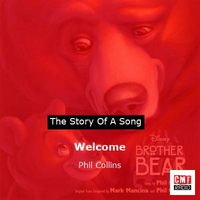 Story of the song Welcome - Phil Collins