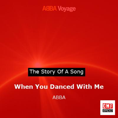 When You Danced With Me – ABBA