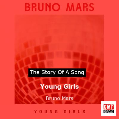 Story of the song Young Girls - Bruno Mars