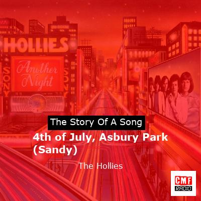4th of July, Asbury Park (Sandy) – The Hollies