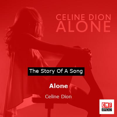 Alone – Celine Dion