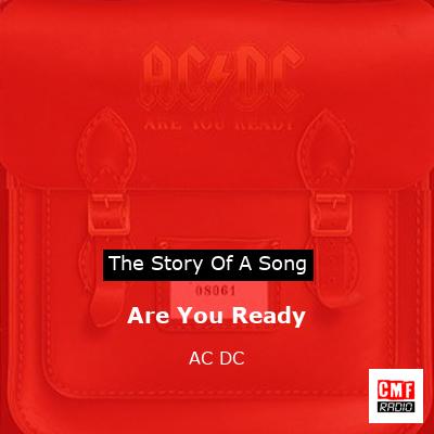 Story of the song Are You Ready - AC DC