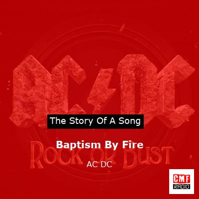 Story of the song Baptism By Fire - AC DC
