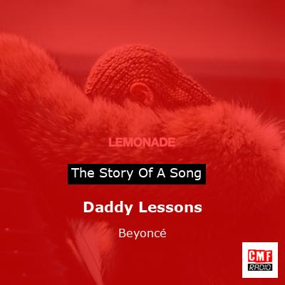 Story of the song Daddy Lessons - Beyoncé
