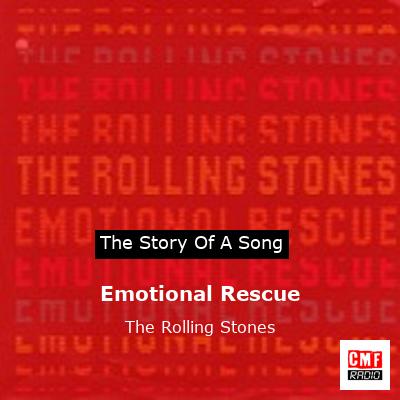 Emotional Rescue  – The Rolling Stones
