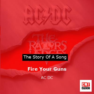 Story of the song Fire Your Guns - AC DC