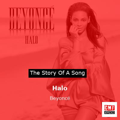 Story of the song Halo - Beyoncé