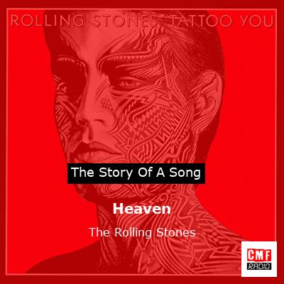 Heaven  – The Rolling Stones