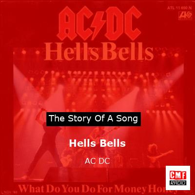 Story of the song Hells Bells - AC DC