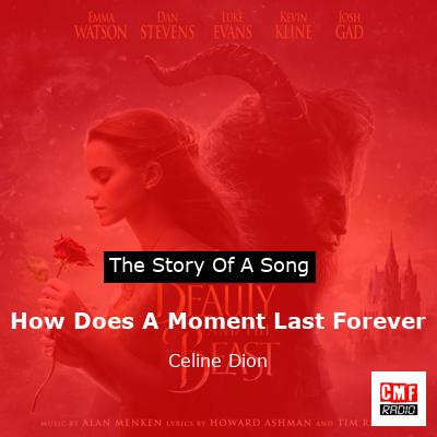 How Does A Moment Last Forever – Celine Dion