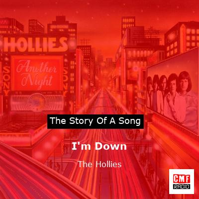 Story of the song I'm Down - The Hollies