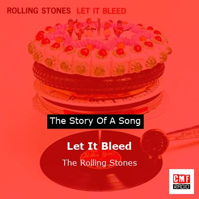 Story of the song Let It Bleed - The Rolling Stones