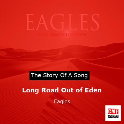 Long Road Out of Eden – Eagles