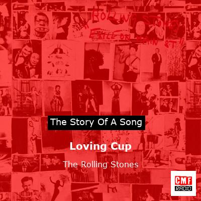 Loving Cup – The Rolling Stones