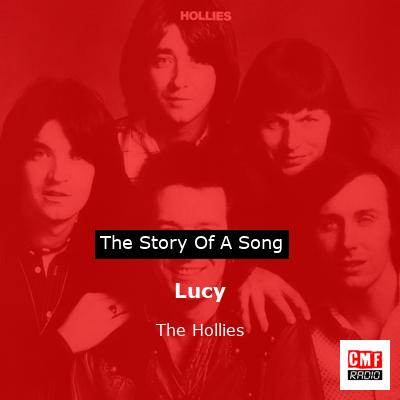 Story of the song Lucy - The Hollies
