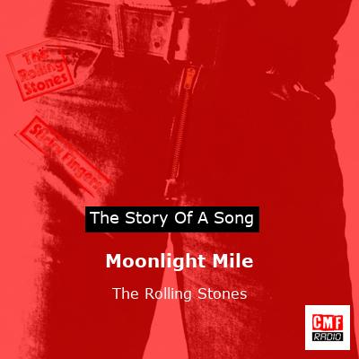Moonlight Mile – The Rolling Stones