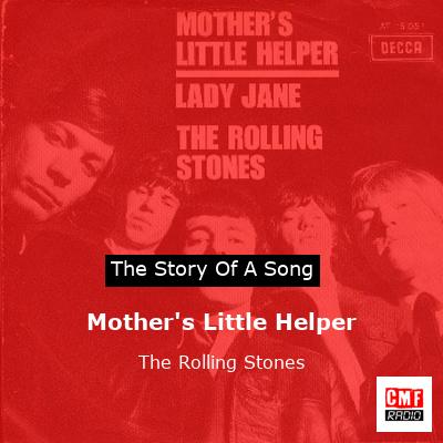 Story of the song Mother's Little Helper - The Rolling Stones