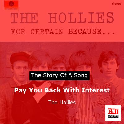 Pay You Back With Interest – The Hollies