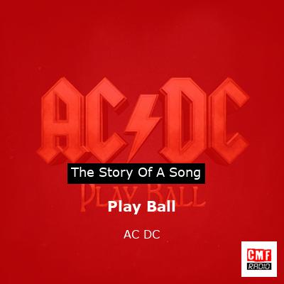Play Ball – AC DC