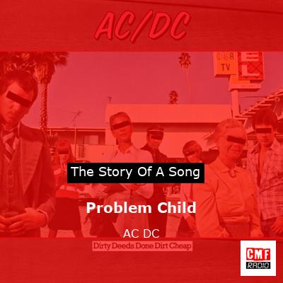 Story of the song Problem Child - AC DC