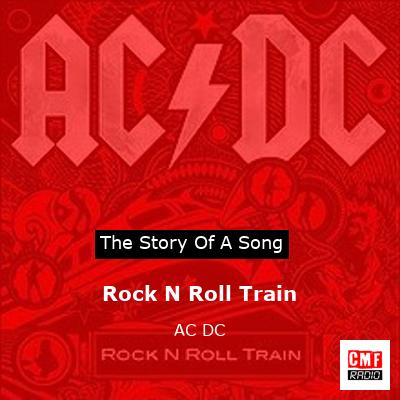 The of a song: N Roll Train AC DC