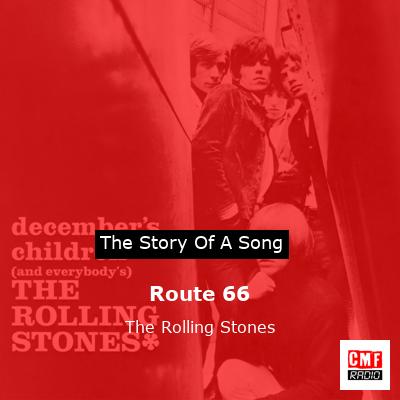 Story of the song Route 66 - The Rolling Stones