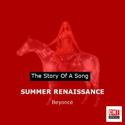 SUMMER RENAISSANCE – Beyoncé